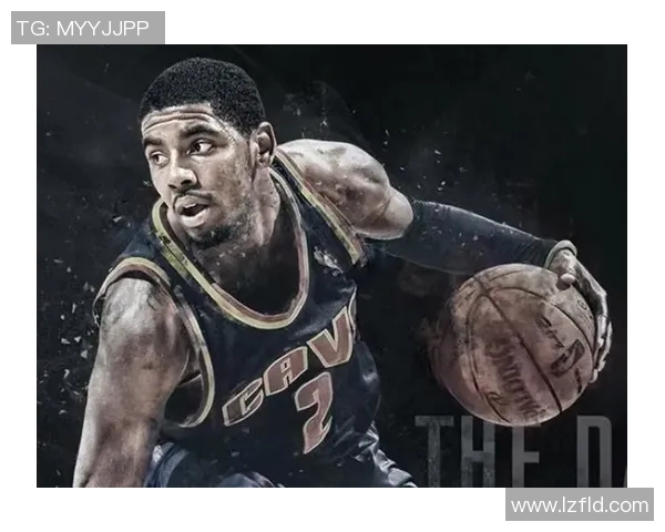 凯里欧文的篮球生涯与个人魅力探讨：从天才少年到NBA巨星的成长之路